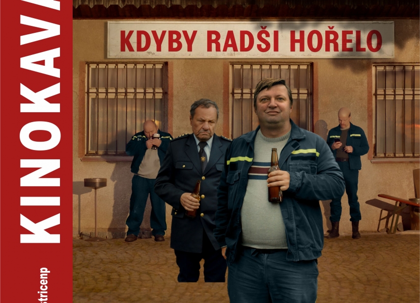 KDYBY RADŠI HOŘELO
