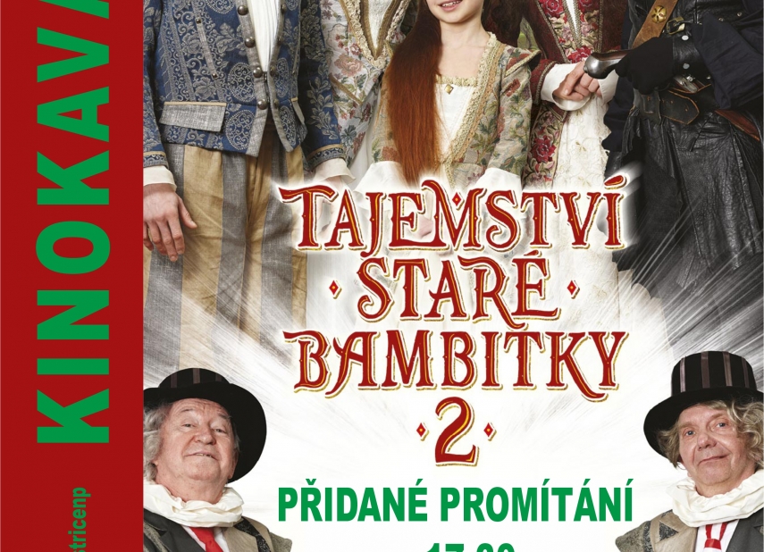 TAJEMSTVÍ STARÉ BAMBITKY 2 - přidané promítání