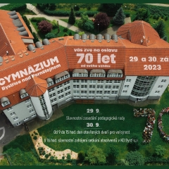 SETKÁNÍ ABSOLVENTŮ K 70. VÝROČÍ ZALOŽENÍ GYMNÁZIA BNP