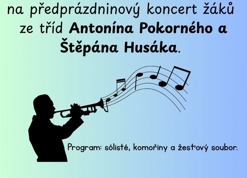 PŘEDPRÁZDNINOVÝ KONCERT - ZUŠ