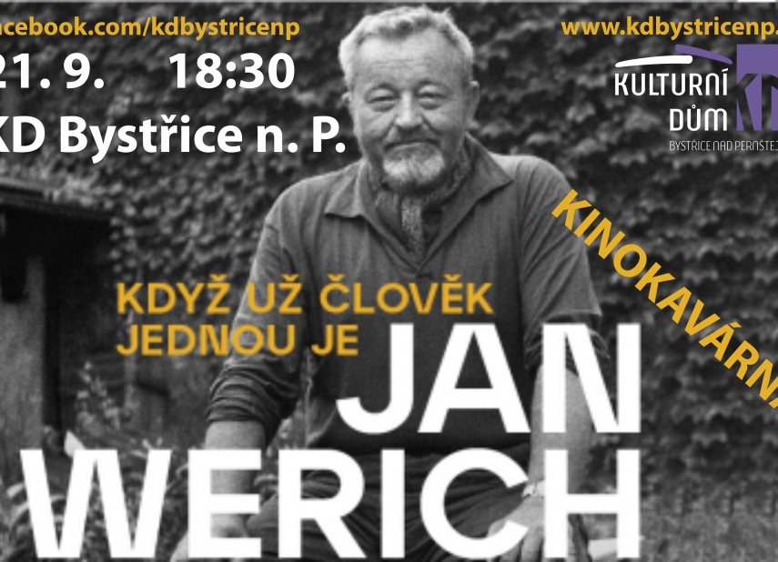 JAN WERICH: KDYŽ UŽ ČLOVĚK JEDNOU JE…