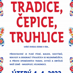 TRADICE, ČEPICE, TRUHLICE