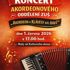 KONCERT AKORDEONOVÉHO ODDĚLENÍ „AKORDEON A KLÁVESY NÁS BAVÍ