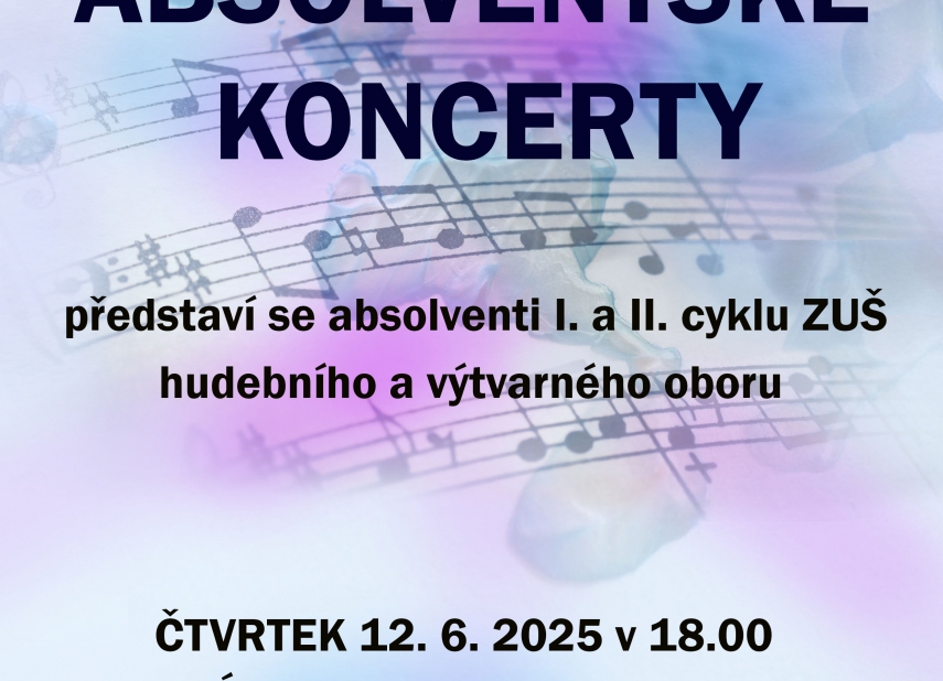 ZUŠ - ABSOLVENTSKÝ KONCERT
