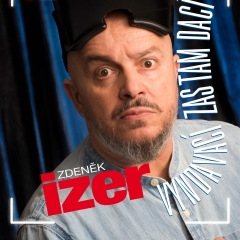 „ZDENĚK IZER - VYNDAVACÍ ZAS TAM DACÍ“