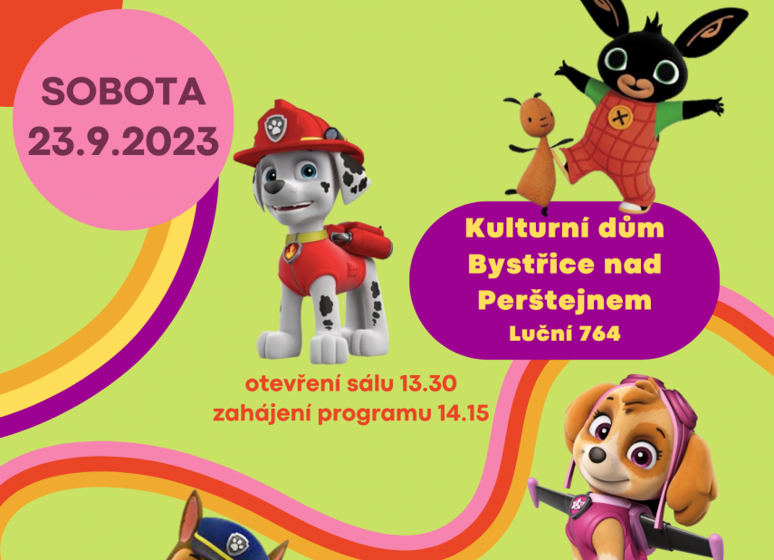 DĚTSKÝ DEN S TLAPKOVOU PATROLOU A KRÁLÍČKEM BINGEM