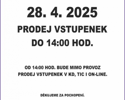PRODEJ VSTUPENEK 28. 4.